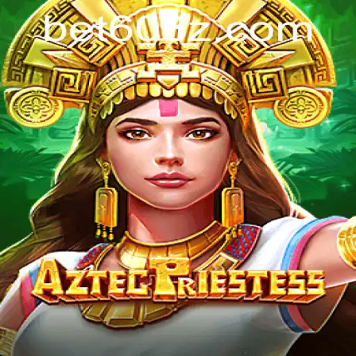 Descubra o Fascinante Mundo de AztecPriestess: Aventura e Estratégia no Jogo Emocionante com a Plataforma BET60